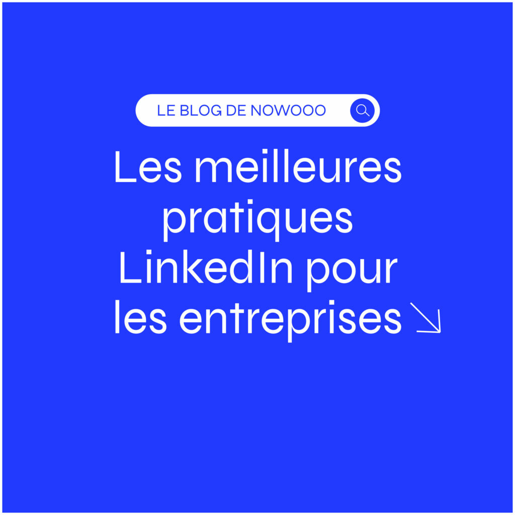 Les meilleures pratiques LinkedIn pour les entreprises