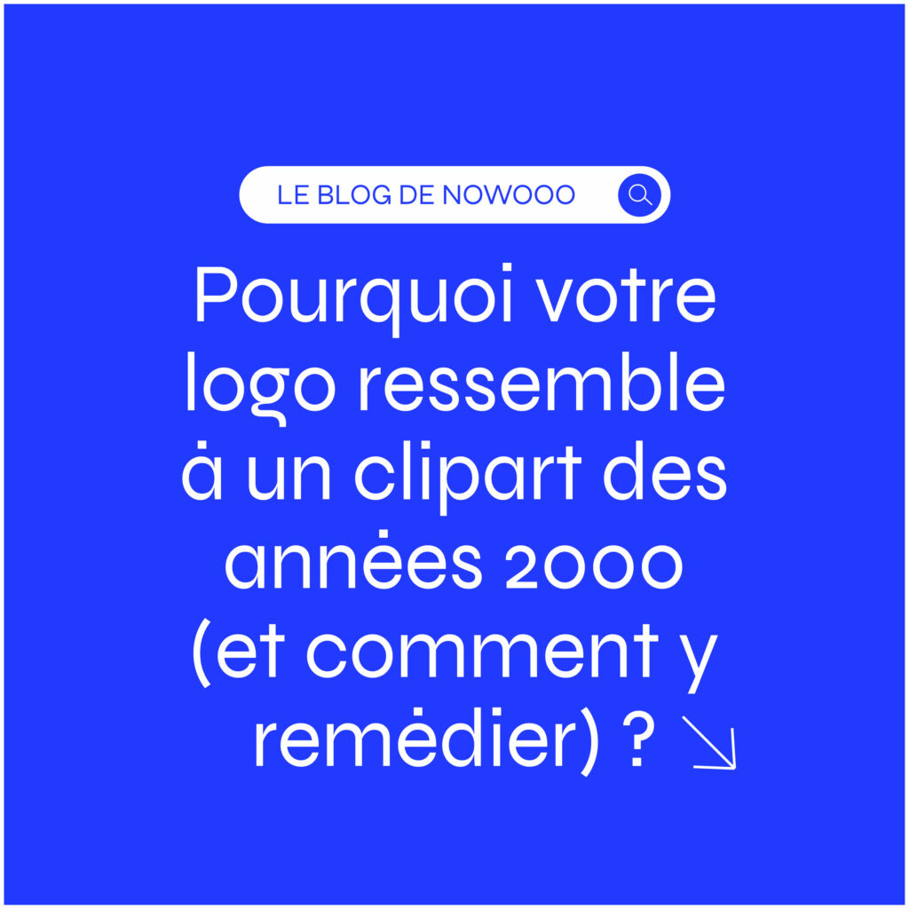 Pourquoi votre logo ressemble à un clipart des années 2000 (et comment y remédier) ?
